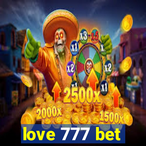 love 777 bet